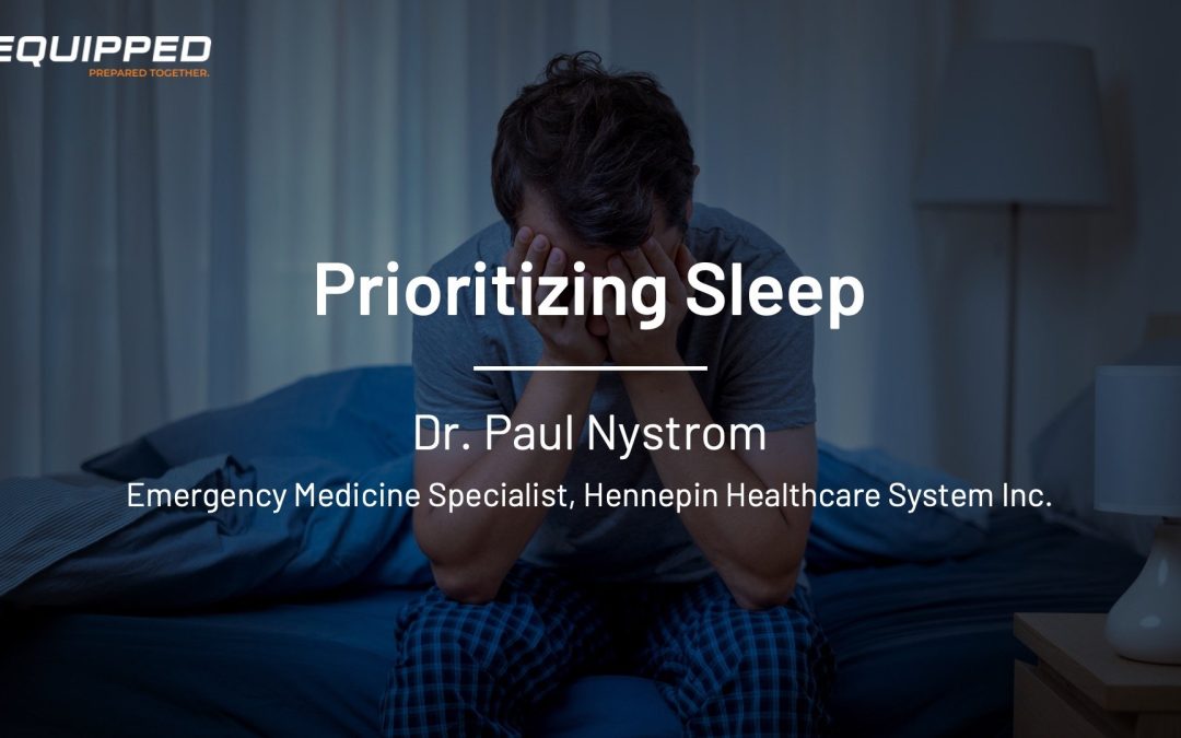 Prioritizing Sleep